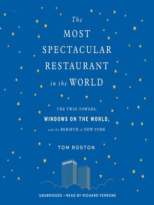 The Most Spectacular Restaurant in the World - Audiobook